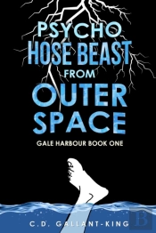 Psycho Hose Beast From Outer Space