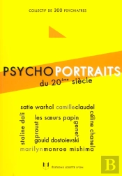 Psycho-Portraits Du Xx Siecle