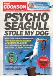 Psycho Seagull Stole My Dog
