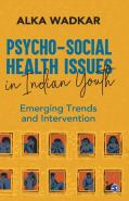 Psycho-Social Health Issues In Indian Youth