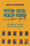 Psycho-Social Health Issues In Indian Youth