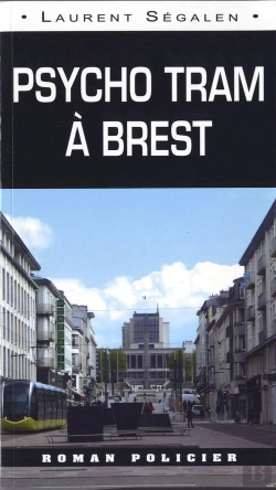 Bertrand.pt - Psycho Tram A Brest