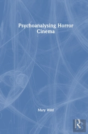 Psychoanalysing Horror Cinema