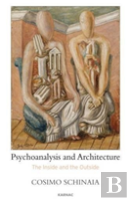 Psychoanalysis And Architecture