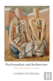 Psychoanalysis And Architecture