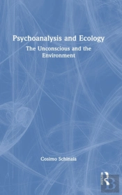 Psychoanalysis And Ecology
