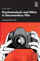 Psychoanalysis And Ethics In Documentary Film