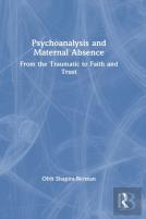 Psychoanalysis And Maternal Absence