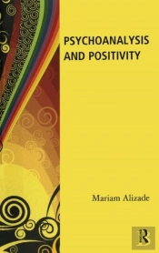 Psychoanalysis And Positivity