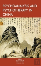 Psychoanalysis And Psychotherapy In China