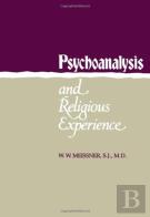 Psychoanalysis And Religious Experience