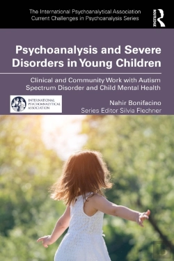 Bertrand.pt - Psychoanalysis And Severe Disorders In Young Children
