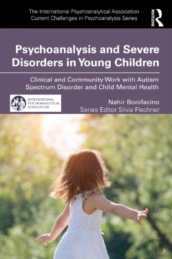 Bertrand.pt - Psychoanalysis And Severe Disorders In Young Children