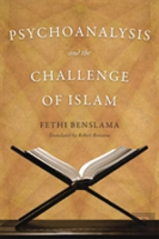 Psychoanalysis And The Challenge Of Islam