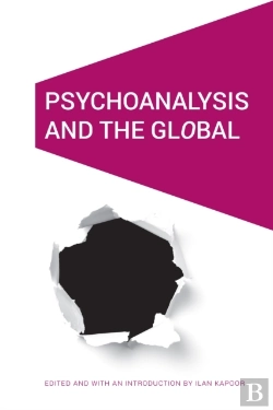 Bertrand.pt - Psychoanalysis And The Global
