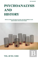 Psychoanalysis And The Middle East: Discourses And Encounters