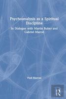 Psychoanalysis As A Spiritual Discipline