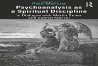 Psychoanalysis As A Spiritual Discipline