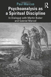 Psychoanalysis As A Spiritual Discipline