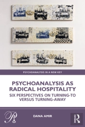 Psychoanalysis As Radical Hospitality