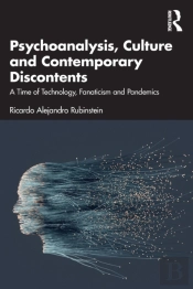 Psychoanalysis, Culture And Contemporary Discontents