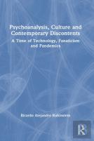 Psychoanalysis, Culture And Contemporary Discontents