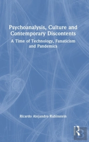 Psychoanalysis, Culture And Contemporary Discontents