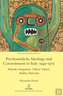 Bertrand.pt - Psychoanalysis, Ideology And Commitment In Italy 1945-1975
