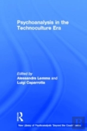 Psychoanalysis In The Technoculture Era