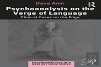 Psychoanalysis On The Verge Of Language