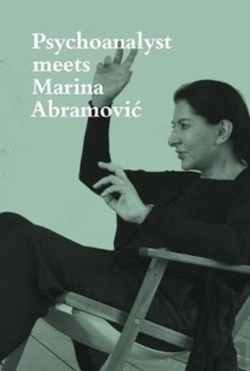 Bertrand.pt - Psychoanalyst Meets Marina Abramovic