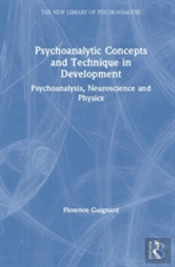 Psychoanalytic Concepts And Technique In Development
