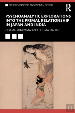 Bertrand.pt - Psychoanalytic Explorations Into The Primal Relationship In Japan And India