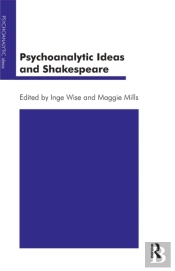 Psychoanalytic Ideas And Shakespeare