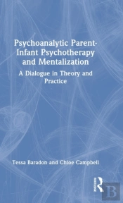 Psychoanalytic Parent-Infant Psychotherapy And Mentalization
