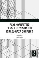 Psychoanalytic Perspectives On The Israel-Gaza Conflict