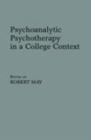 Psychoanalytic Psychotherapy In A College Context