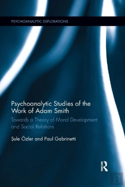 Bertrand.pt - Psychoanalytic Studies Of The Work Of Adam Smith