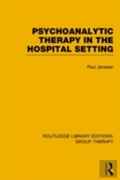 Psychoanalytic Therapy In The Hospital Setting