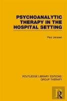 Psychoanalytic Therapy In The Hospital Setting