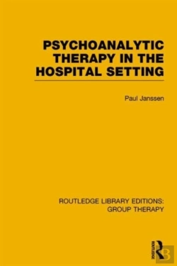 Bertrand.pt - Psychoanalytic Therapy In The Hospital Setting