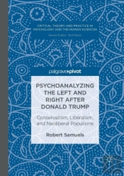 Psychoanalyzing The Left And Right After Donald Trump