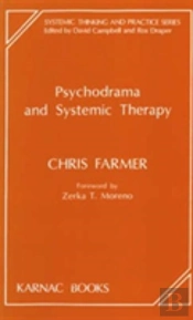 Psychodrama And Systemic Therapy