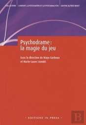 Psychodrame : La Magie Du Jeu