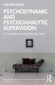 Psychodynamic And Psychoanalytic Supervision