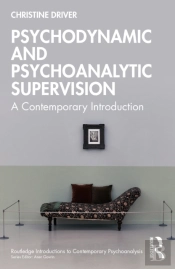 Psychodynamic And Psychoanalytic Supervision
