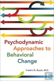 Psychodynamic Approaches To Behavioral Change