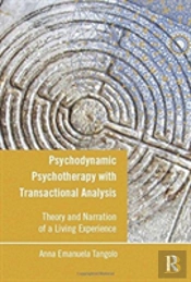Psychodynamic Psychotherapy With Transactional Analysis