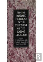 Psychodynamic Technique In The Treatment Of The Eating Disorders