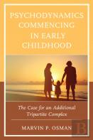 Psychodynamics Commencing In Early Childhood